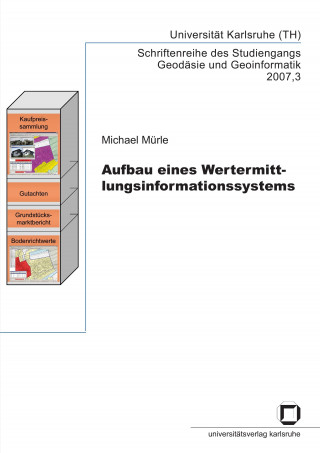 Knjiga Aufbau eines Wertermittlungsinformationssystems Michael Mürle