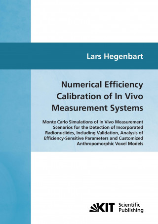 Kniha Numerical efficiency calibration of in vivo measurement systems Lars Hegenbart