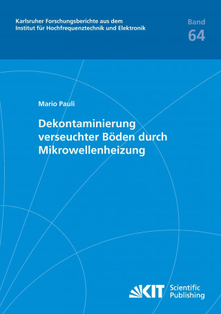 Könyv Dekontaminierung verseuchter Boeden durch Mikrowellenheizung Mario Pauli