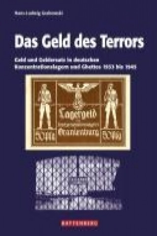 Knjiga Das Geld des Terrors Hans-Ludwig Grabowski