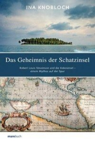 Книга Das Geheimnis der Schatzinsel Ina Knobloch