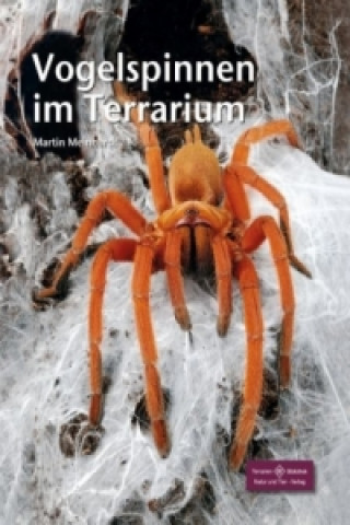 Книга Vogelspinnen im Terrarium Martin Meinhardt