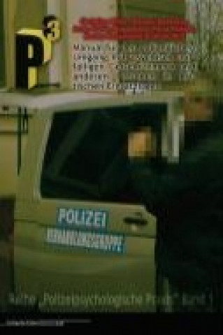 Książka Manual für den polizeilichen Umgang mit psychisch auffälligen Geiselnehmern und anderen Personen in kritischen Einsatzlagen Christina Biller