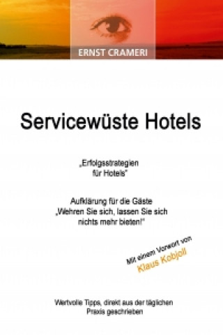 Kniha Servicewüste Hotels Ernst Crameri