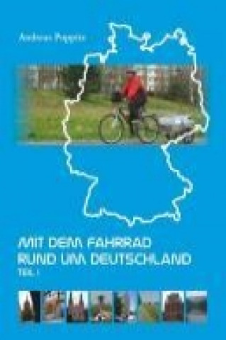 Carte Mit dem Fahrrad rund um Deutschland 1 Andreas Poppitz