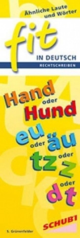 Kniha Grünenfelder, S: FIT in Deutsch - Rechtschreiben S. Grünenfelder