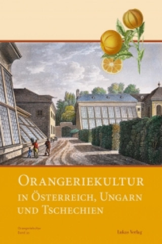 Carte Orangeriekultur in Österreich, Ungarn und Tschechien 