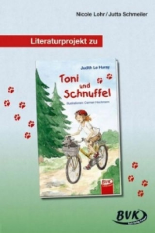 Carte Literaturprojekt zu "Toni und Schnuffel" Nicole Lohr