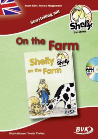 Kniha Shelly on the Farm Jaane Kiel