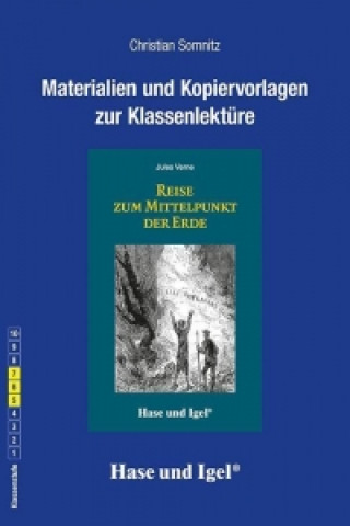 Książka Reise zum Mittelpunkt der Erde. Begleitmaterial Christian Somnitz