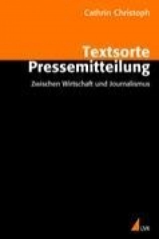 Kniha Textsorte Pressemitteilung Cathrin Christoph