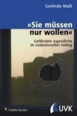 Könyv »Sie müssen nur wollen« Gerlinde Malli