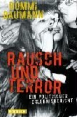 Книга Rausch und Terror Bommi Baumann