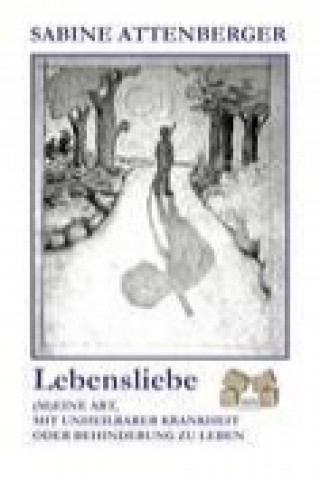 Livre Lebensliebe Sabine Attenberger