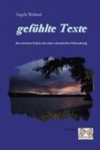 Книга gefühlte Texte Angela Weiland