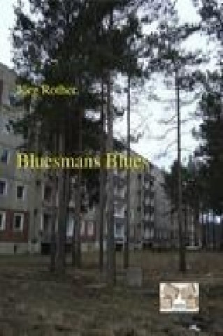 Buch Bluesmans Blues Jörg Rohter