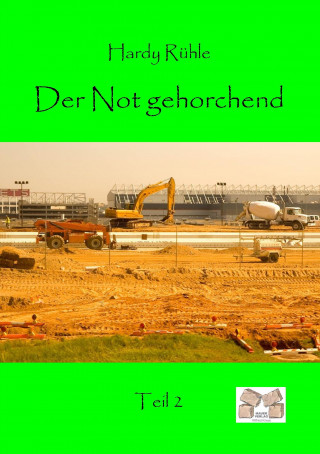 Книга Der Not gehorchend - Teil 2 Hardy Rühle