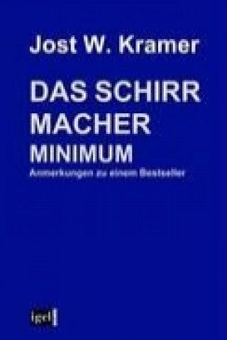 Książka Das Schirrmacher Minimum Jost W. Kramer