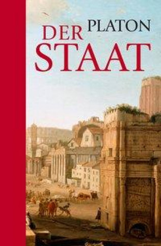 Kniha Platon: Der Staat Platón