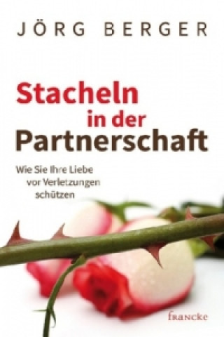 Buch Stacheln in der Partnerschaft Berger Jörg