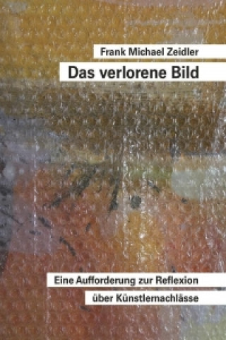 Libro Das verlorene Bild Frank Michael Zeidler