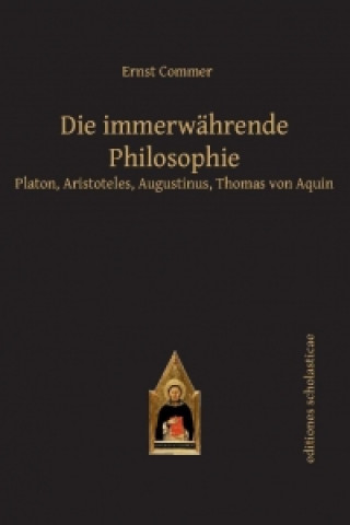 Carte Die immerwährende Philosophie Ernst Commer