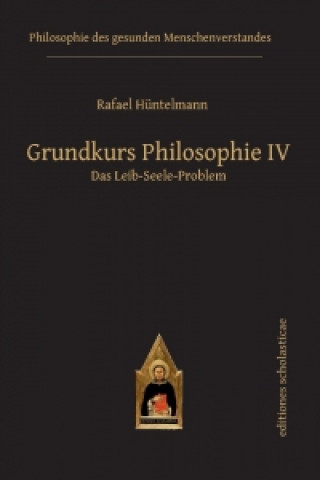 Książka Grundkurs Philosophie IV Rafael Hüntelmann