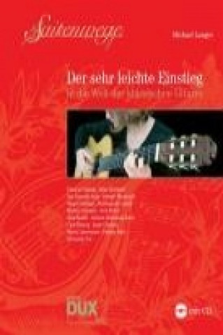 Könyv Saitenwege - Der sehr leichte Einstieg. Michael Langer