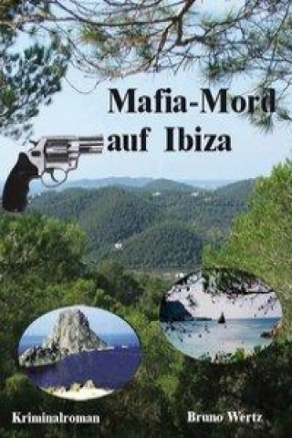 Книга Mord auf Ibiza Bruno Wertz