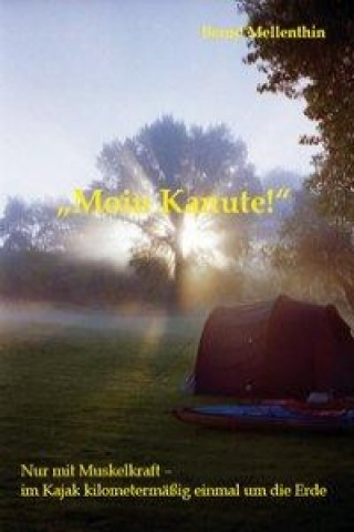 Knjiga Moin Kanute Bernd Mellenthin