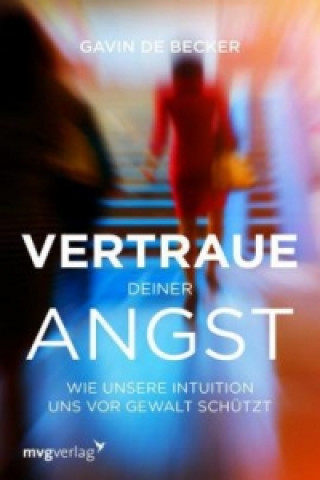 Buch Vertraue deiner Angst Gavin De Becker