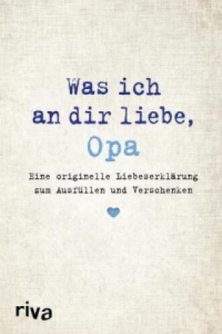 Książka Was ich an dir liebe, Opa Alexandra Reinwarth