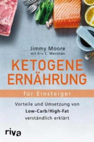 Könyv Ketogene Ernährung für Einsteiger Jimmy Moore
