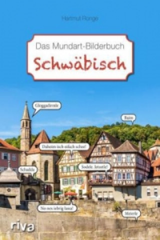 Könyv Schwäbisch - Das Mundart-Bilderbuch Hartmut Ronge