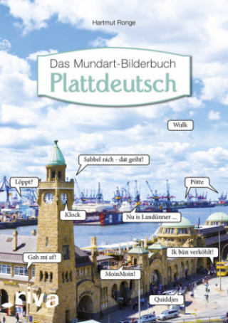 Könyv Plattdeutsch - Das Mundart-Bilderbuch Hartmut Ronge