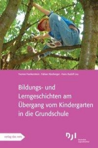 Kniha Bildungs- und Lerngeschichten am Übergang vom Kindergarten in die Grundschule 