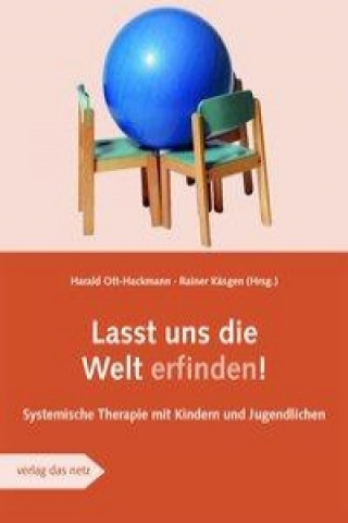 Knjiga Lasst uns die Welt erfinden Harald Ott-Hackmann