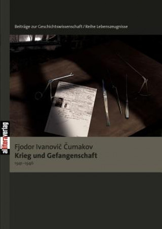 Kniha Krieg und Gefangenschaft (1941-1946) Florian Mildenberger