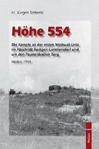 Kniha Höhe 554 H. Jürgen Siebertz