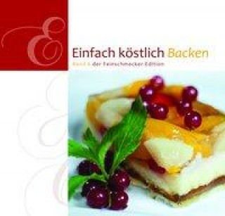 Kniha Einfach Köstlich Backen 06 