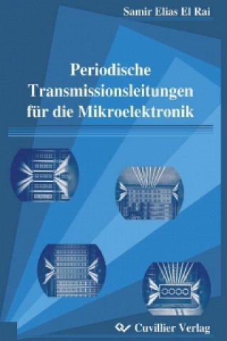 Kniha Periodische Transmissionsleitungen für die Mikroelektronik Samir Elias El Rai