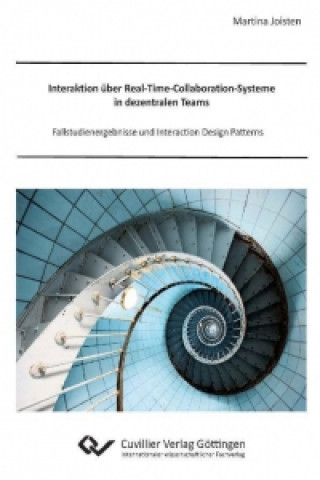 Carte Interaktion über Real-Time-Collaboration-Systeme in dezentralen Teams Martina Joisten