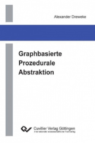 Kniha Graphbasierte Prozedurale Abstraktion Alexander Dreweke