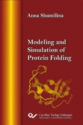 Βιβλίο Modeling and Simulation of Protein Folding Anna Shumilina