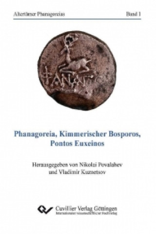 Kniha Phanagoreia, Kimmerischer Bosporos, Pontos Euxeinos Vladimir Kuznetsov