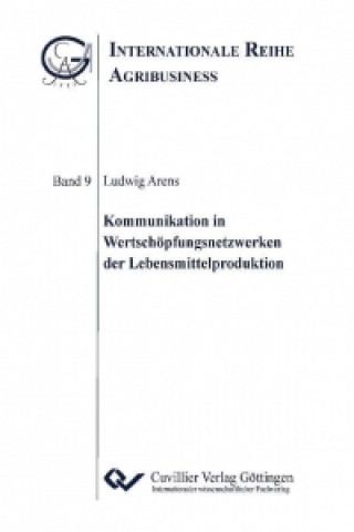 Kniha Kommunikation in Wertschöpfungsnetzwerken der Lebensmittelproduktion Ludwig Arens
