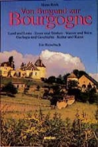 Book Von Burgund zur Bourgogne Hans Roth