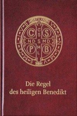 Carte Die Regel des heiligen Benedikt 