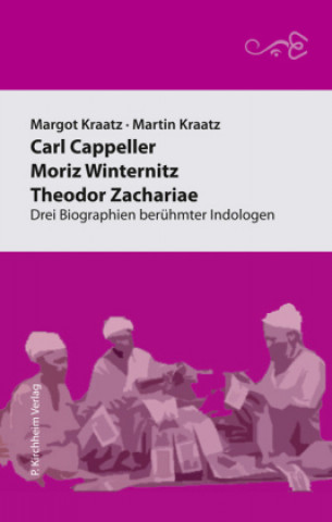 Kniha Carl Cappeller - Moriz Winternitz - Theodor Zachariae Margot Kraatz