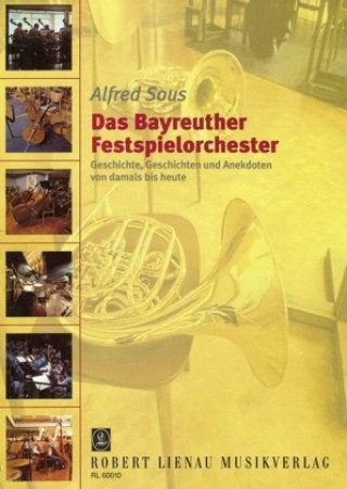 Kniha Das Bayreuther Festspielorchester Alfred Sous